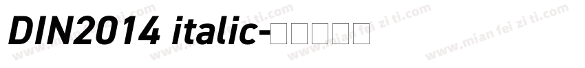 DIN2014 italic字体转换
